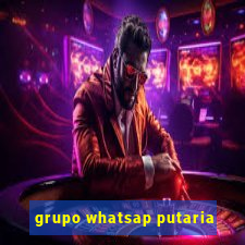 grupo whatsap putaria