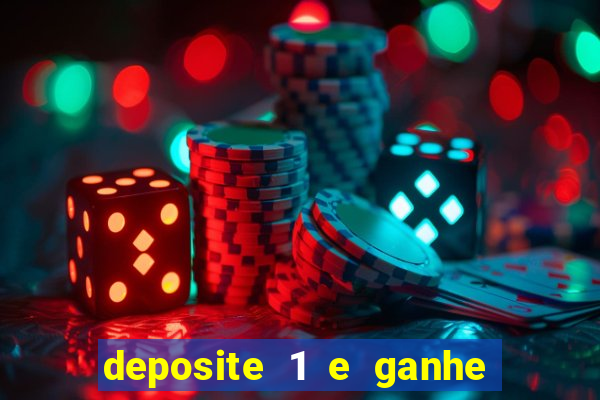 deposite 1 e ganhe 10 vai de bet