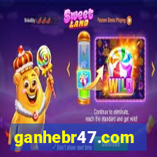 ganhebr47.com