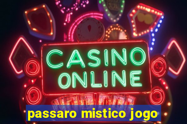 passaro mistico jogo