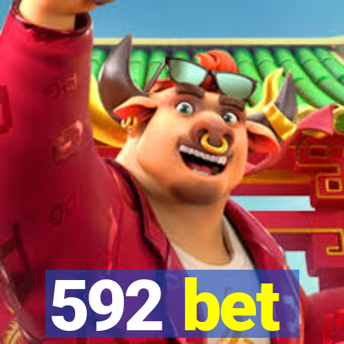 592 bet