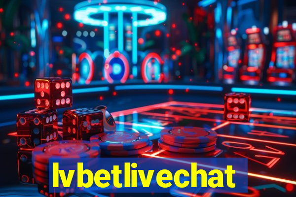 lvbetlivechat