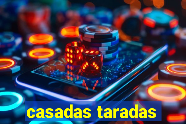 casadas taradas