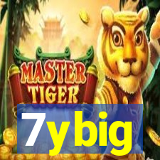 7ybig