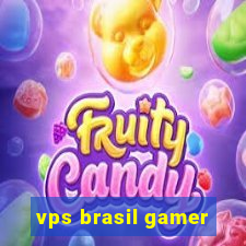 vps brasil gamer