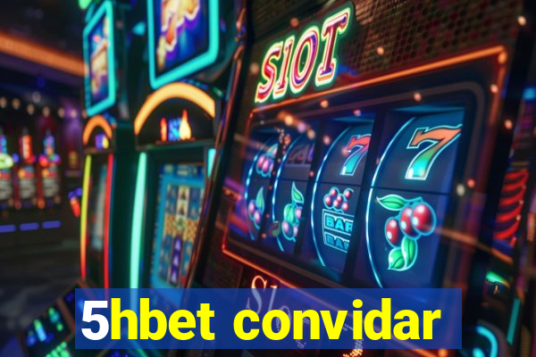 5hbet convidar