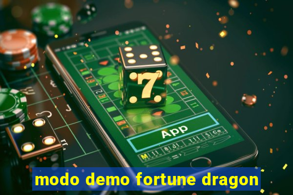 modo demo fortune dragon