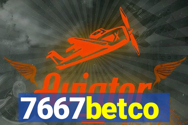 7667betco