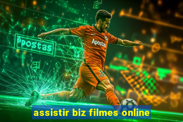 assistir biz filmes online