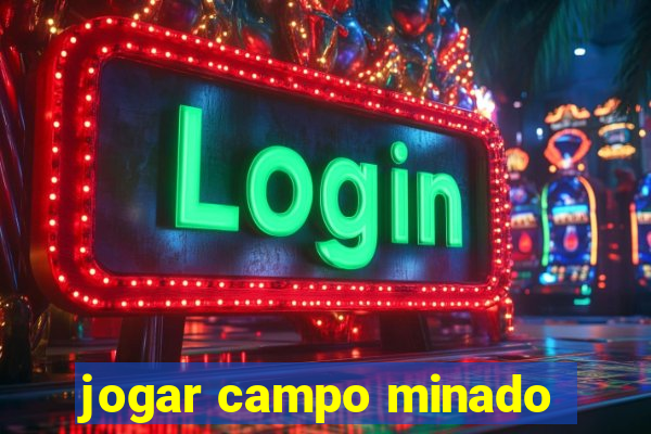 jogar campo minado