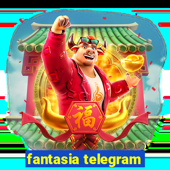 fantasia telegram