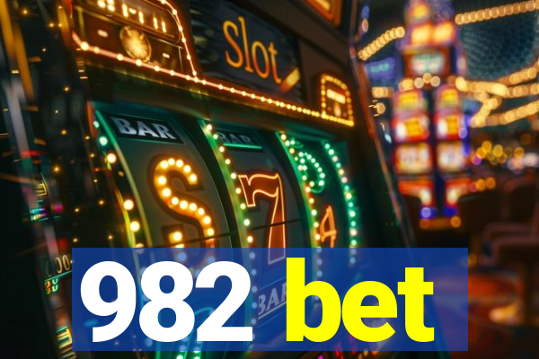 982 bet