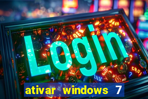 ativar windows 7 pelo cmd