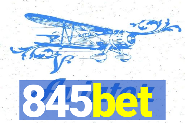 845bet