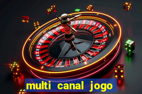 multi canal jogo do flamengo