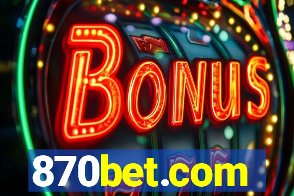 870bet.com