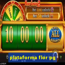 plataforma flor pg