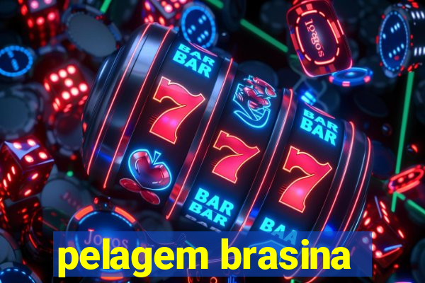 pelagem brasina