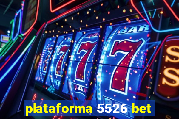 plataforma 5526 bet