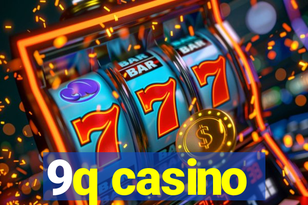 9q casino