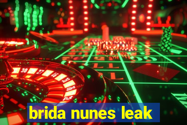 brida nunes leak