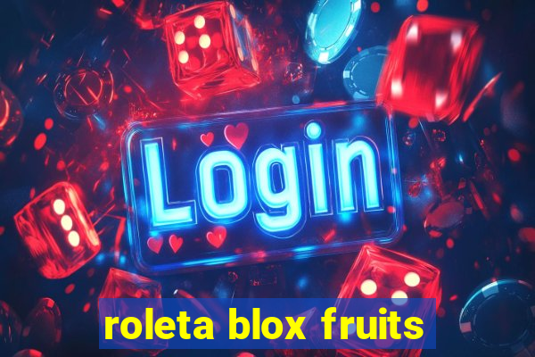 roleta blox fruits