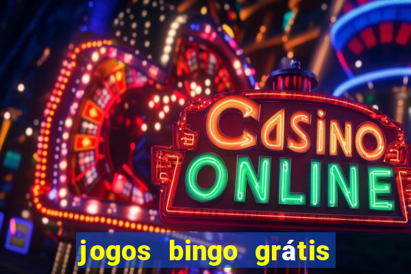 jogos bingo grátis 4 cartelas