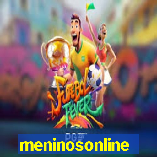 meninosonline