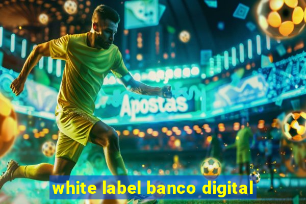 white label banco digital