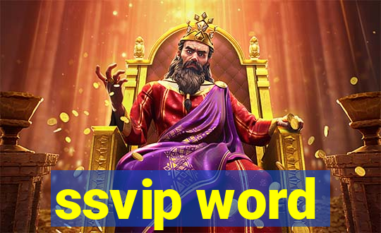 ssvip word