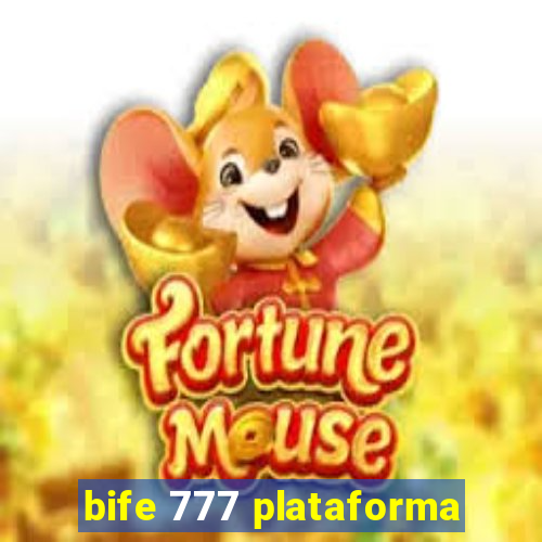 bife 777 plataforma