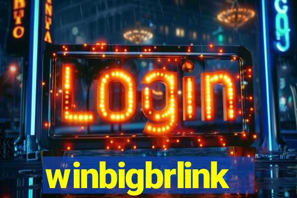 winbigbrlink