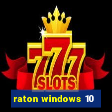 raton windows 10