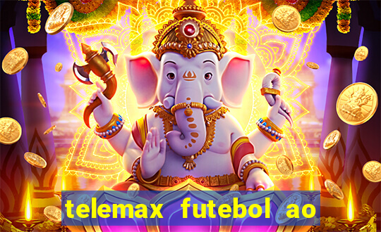 telemax futebol ao vivo gratis