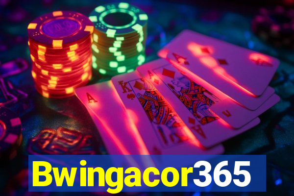 Bwingacor365