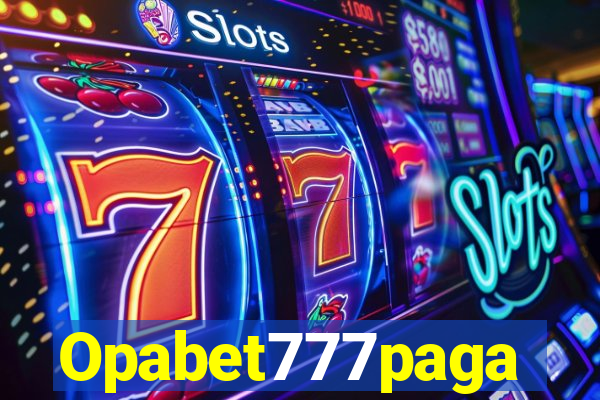 Opabet777paga