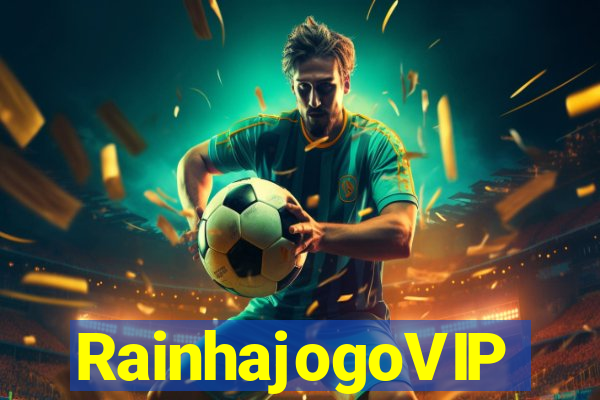 RainhajogoVIP