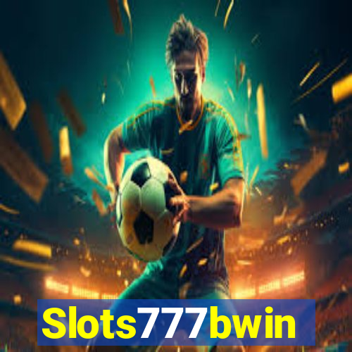 Slots777bwin