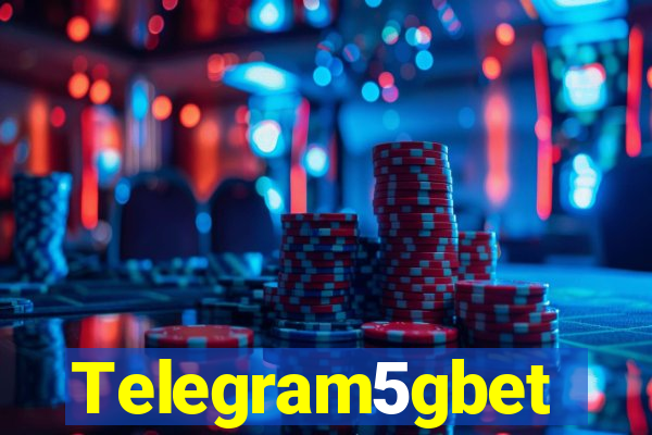 Telegram5gbet