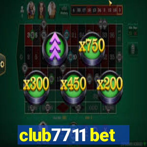 club7711 bet