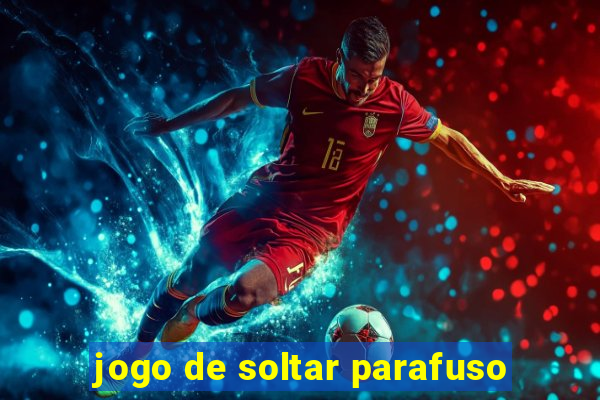 jogo de soltar parafuso