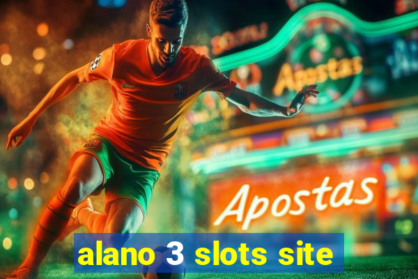 alano 3 slots site