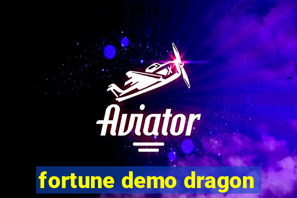 fortune demo dragon