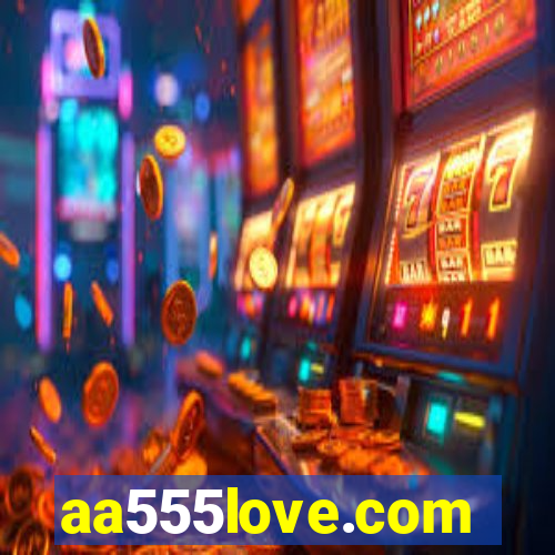 aa555love.com