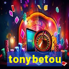 tonybetou