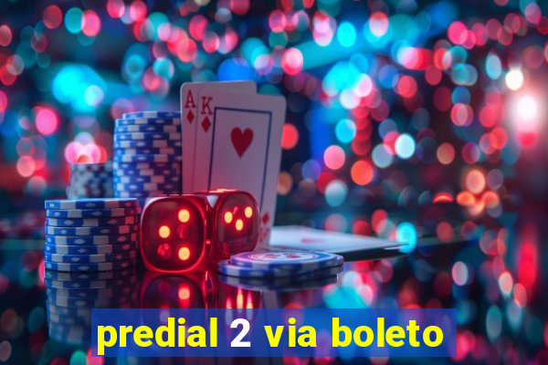 predial 2 via boleto