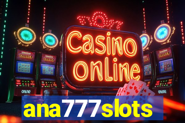 ana777slots