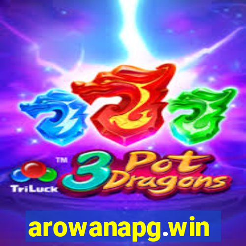 arowanapg.win