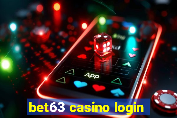 bet63 casino login