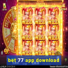 bet 77 app download